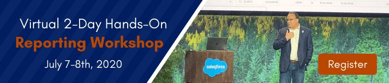 2 Day Virtual Hands On Salesforce Reports and Dashboards Course - July 7-8th - Register Today!