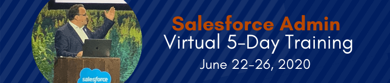 5 Day Virtual Salesforce Essentials Course - June 22-26th - Register Today!