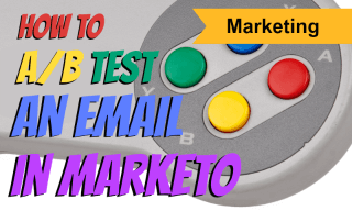 How to A/B Test an Email in Marketo