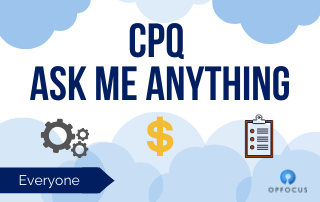 Ask Me Anything - CPQ