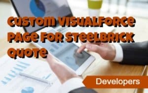 Custom Visualforce Page for Steelbrick Quote Apex