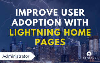 Improve User Adoption with Salesforce Lightning Home Pages