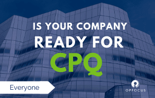 Is your company ready for CPQ?