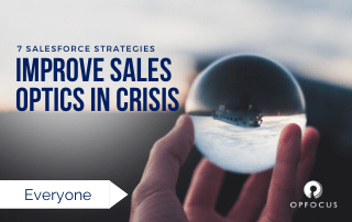 7 Strategies to Improve Sales Optics in a Crisis