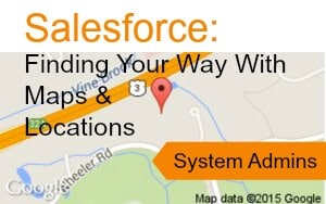 Salesforce Maps and Location
