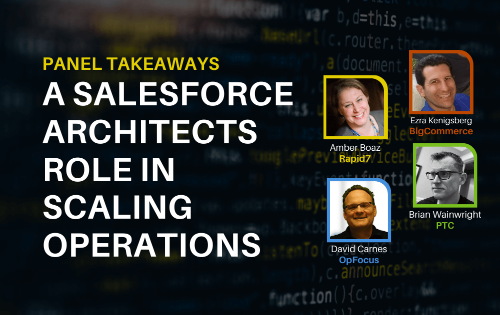 A Salesforce Architects Role in Scaling Operations