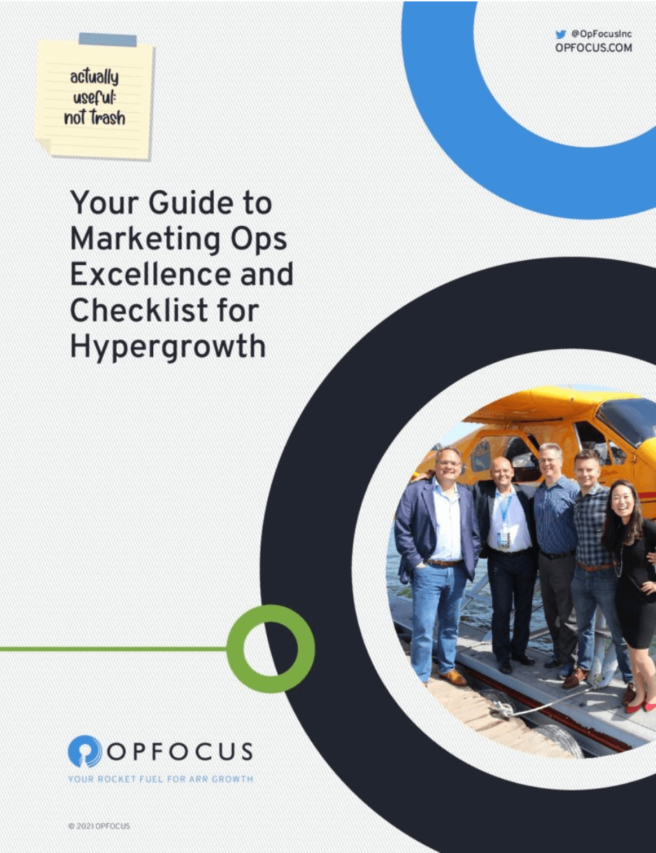 Advanced Marketing Ops: 4 tools to scale marketing excellence - an operations guide from OpFocus
