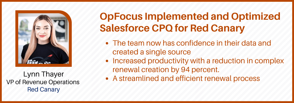 OpFocus Implemented and Optimized Salesforce CPQ for Red Canary