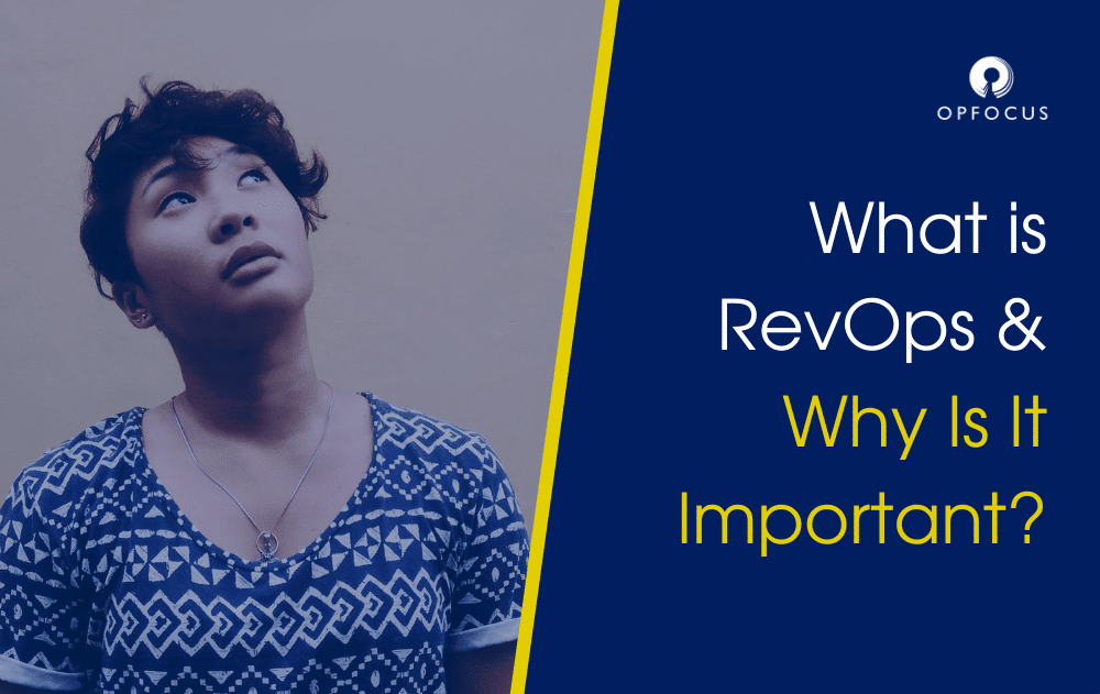 What is RevOps and Why Is It Important?