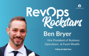 Pulling the Right Data - Ben Bryer - RevOps Rockstars Podcast