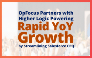 Relationship Engagement Platform Higher Logic Powers Rapid Growth with a Streamlined CPQ Implementation