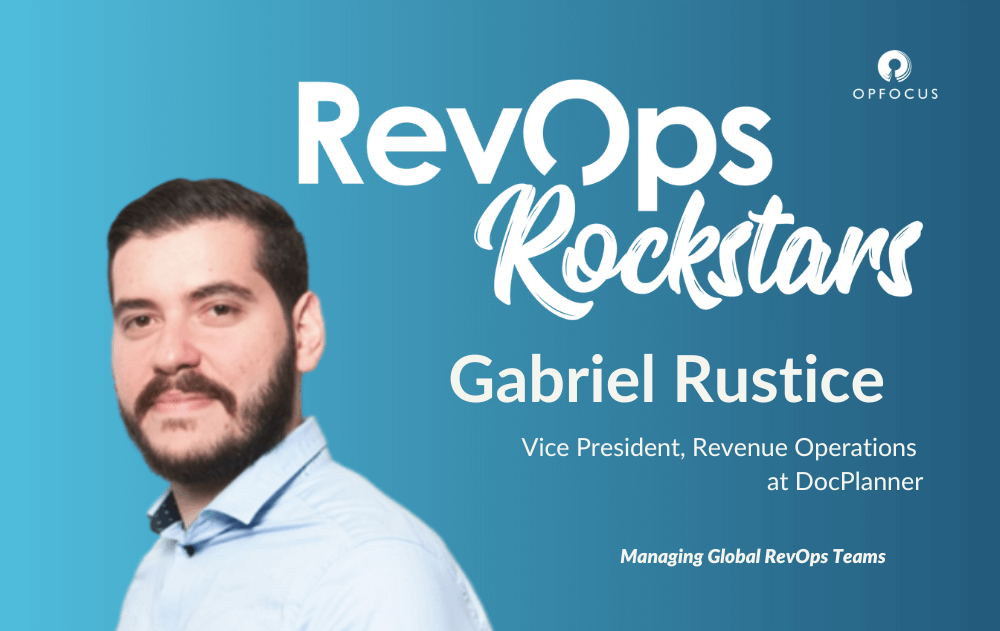 Managing Global RevOps Teams - Gabriel Rustice - RevOps RockStars