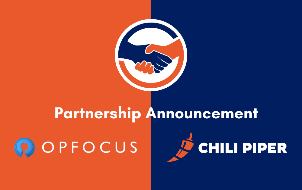 OpFocus - Chili Piper Partnership Announcement