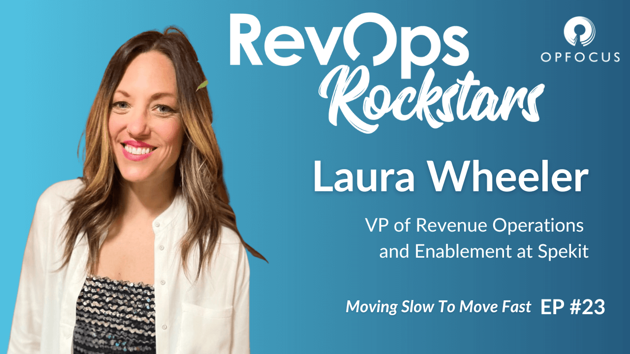 Laura Wheeler, VP of Revenue Operations and Enablement at Spekit